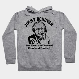 Jimmy Donovan The Heart And Voice Of Cleveland Football Hoodie